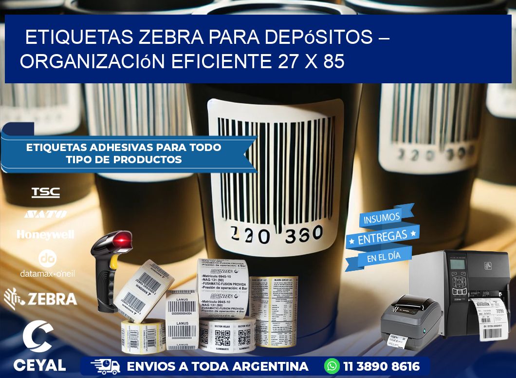 Etiquetas Zebra para Depósitos – Organización Eficiente 27 x 85
