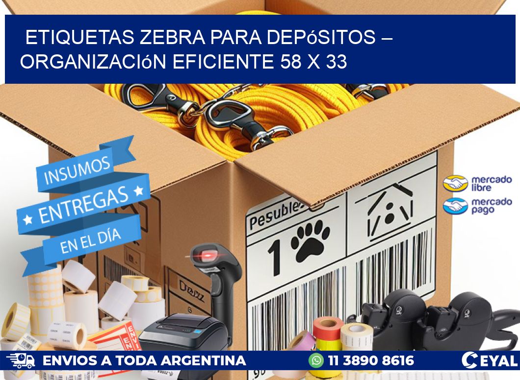 Etiquetas Zebra para Depósitos – Organización Eficiente 58 x 33