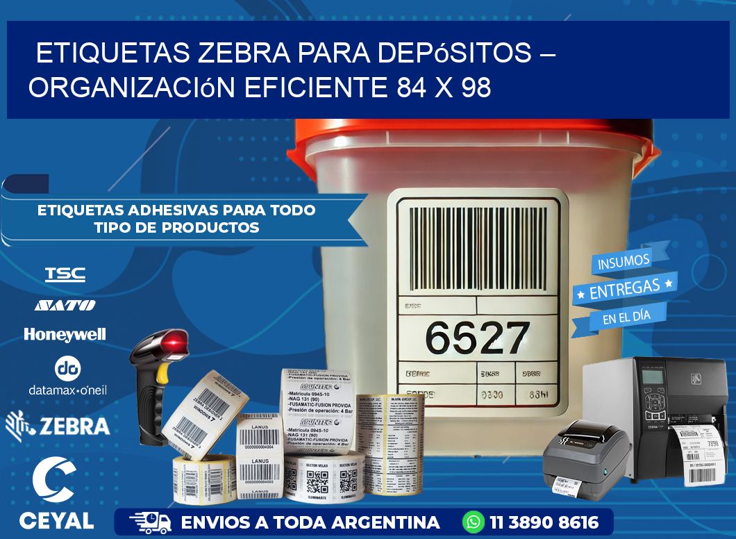 Etiquetas Zebra para Depósitos – Organización Eficiente 84 x 98