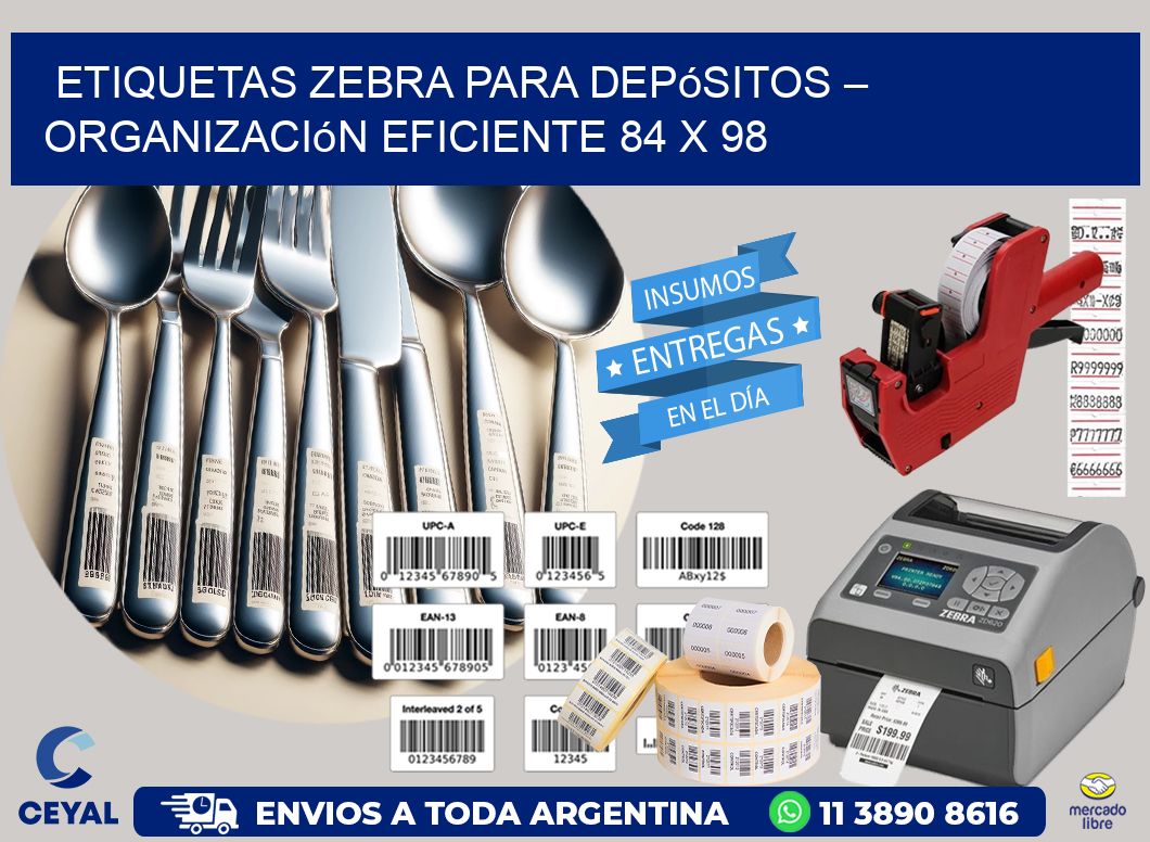 Etiquetas Zebra para Depósitos – Organización Eficiente 84 x 98