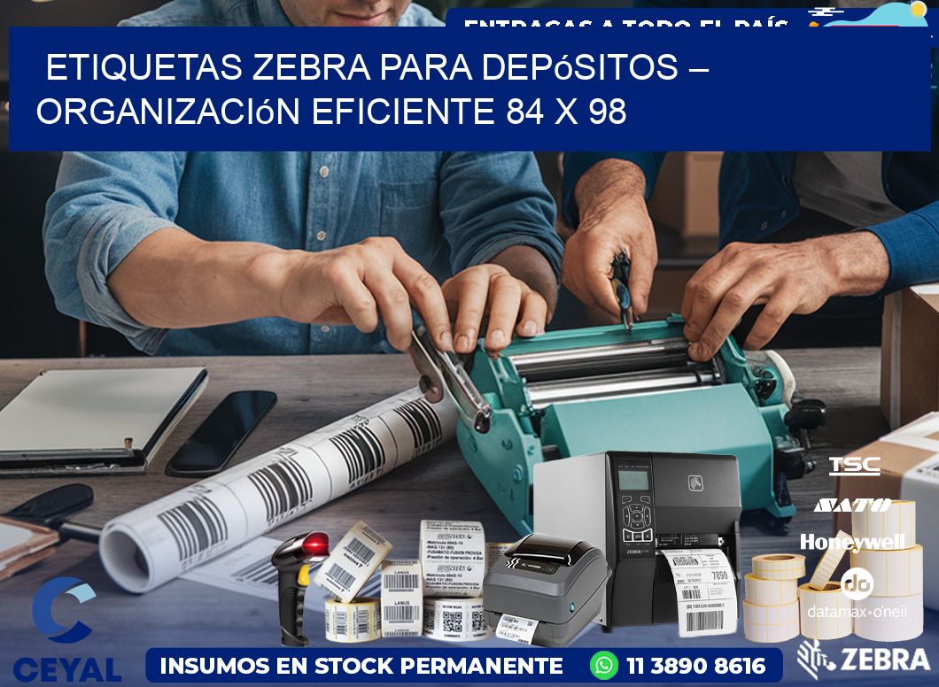 Etiquetas Zebra para Depósitos – Organización Eficiente 84 x 98