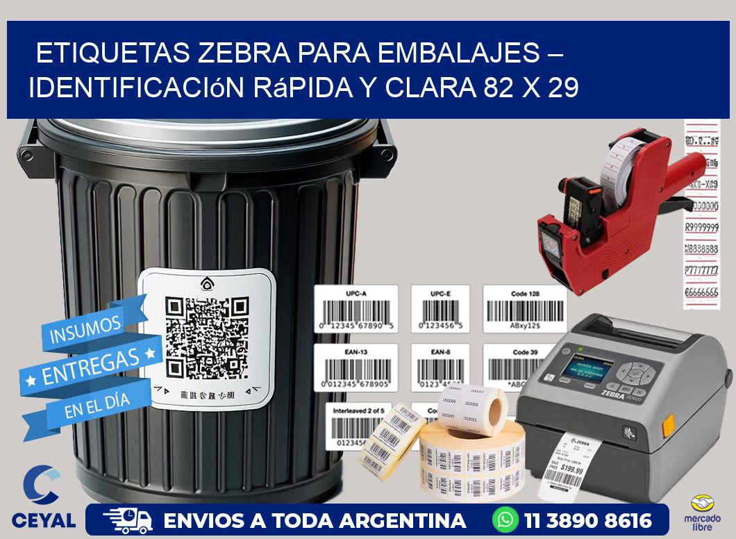 Etiquetas Zebra para Embalajes – Identificación Rápida y Clara 82 x 29