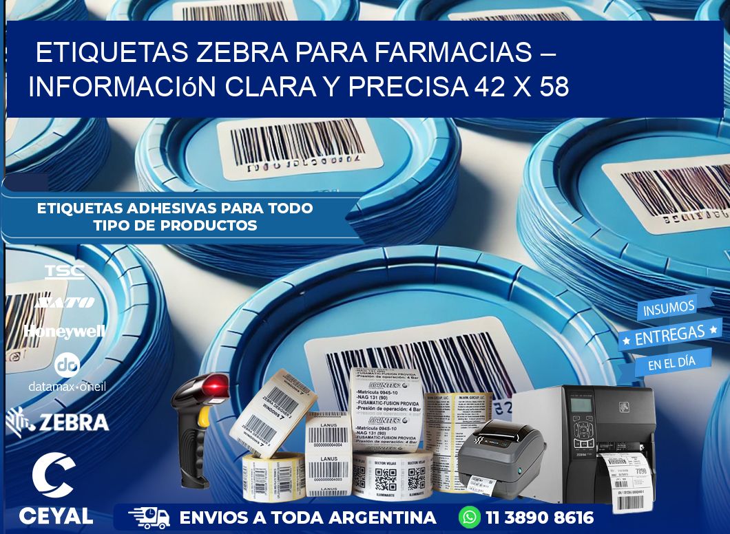 Etiquetas Zebra para Farmacias – Información Clara y Precisa 42 x 58