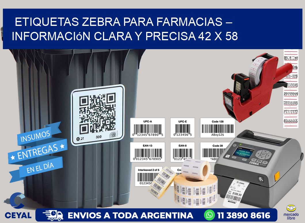 Etiquetas Zebra para Farmacias – Información Clara y Precisa 42 x 58