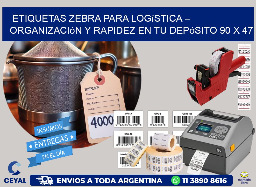 Etiquetas Zebra para Logística – Organización y Rapidez en tu Depósito 90 x 47