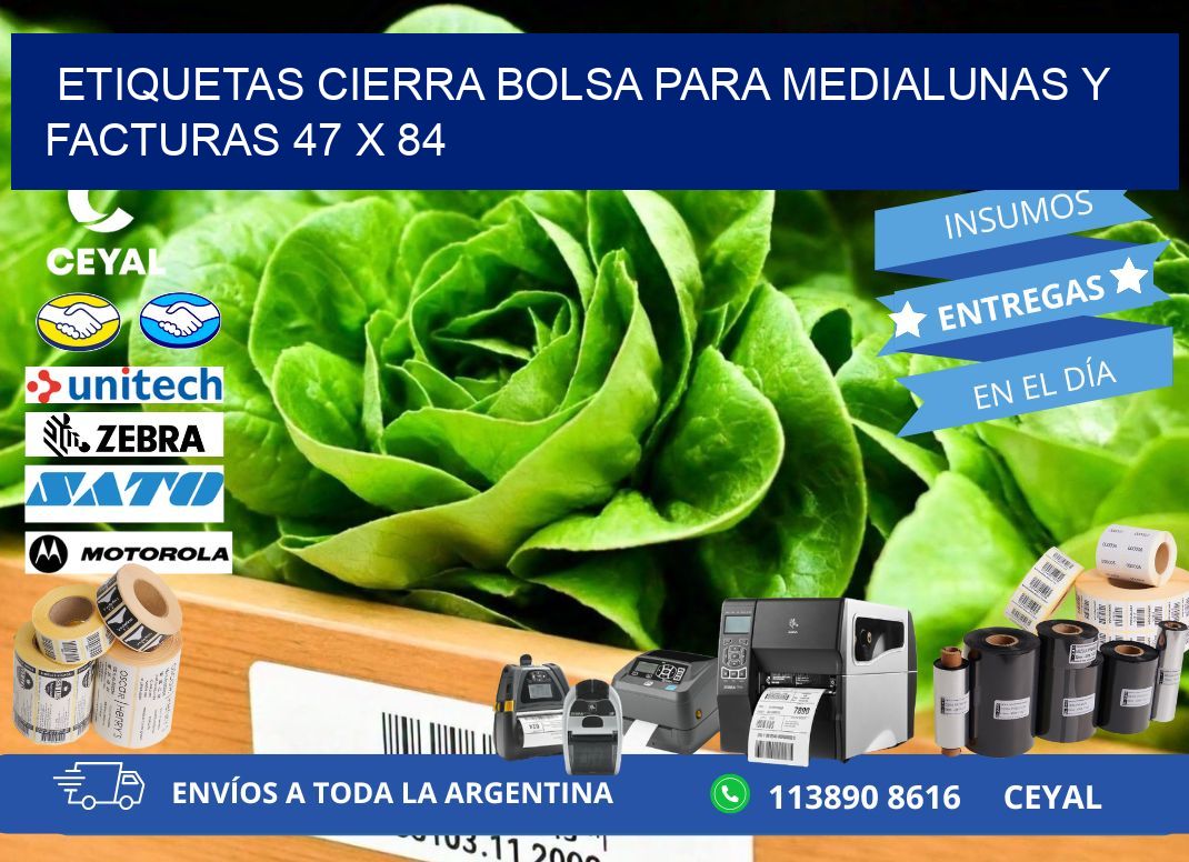 Etiquetas cierra bolsa para medialunas y facturas 47 x 84