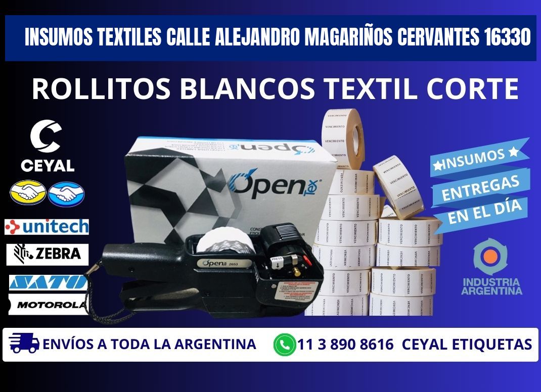 INSUMOS TEXTILES CALLE ALEJANDRO MAGARIÑOS CERVANTES 16330