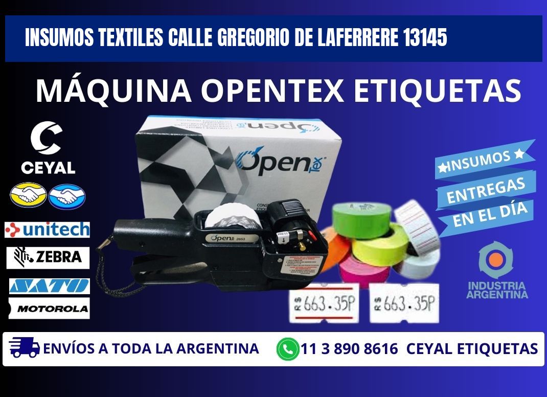 INSUMOS TEXTILES CALLE GREGORIO DE LAFERRERE 13145