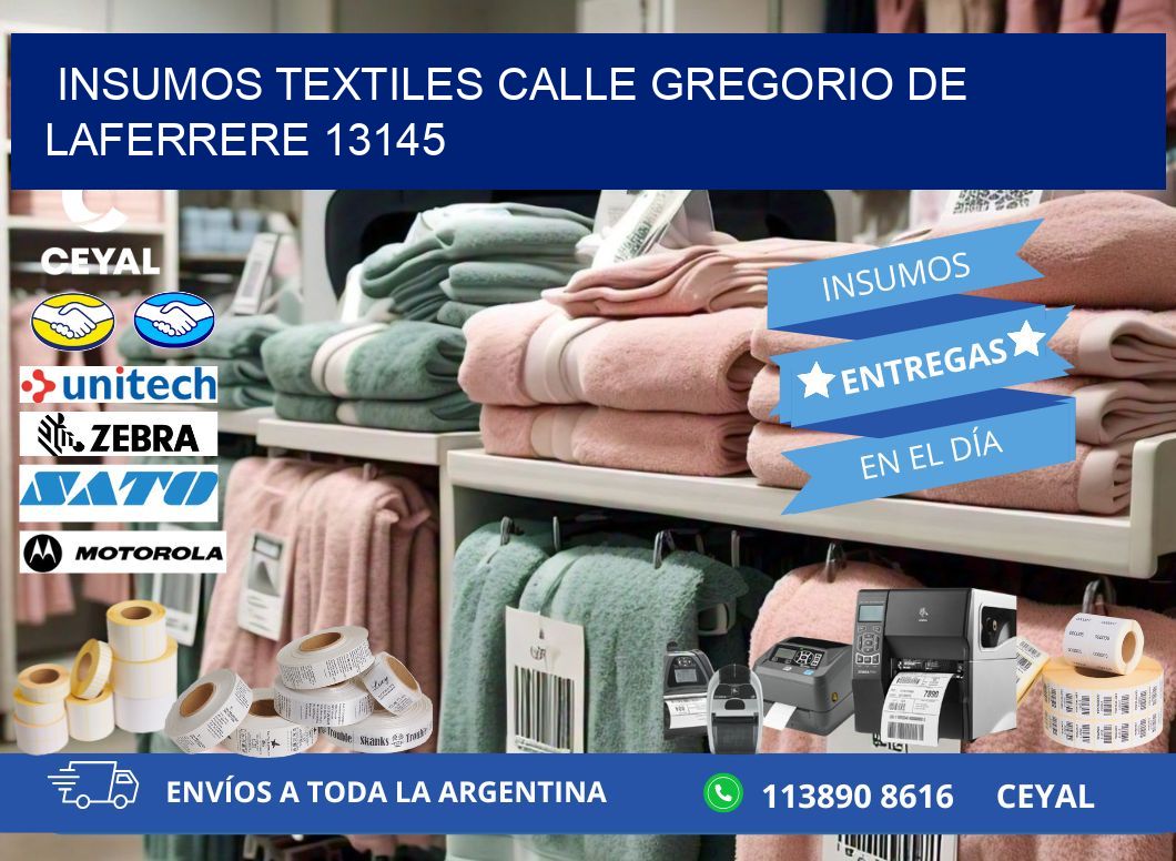 INSUMOS TEXTILES CALLE GREGORIO DE LAFERRERE 13145