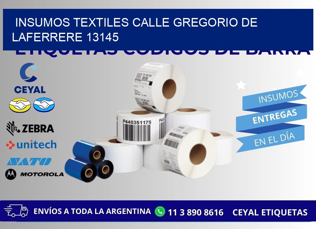 INSUMOS TEXTILES CALLE GREGORIO DE LAFERRERE 13145