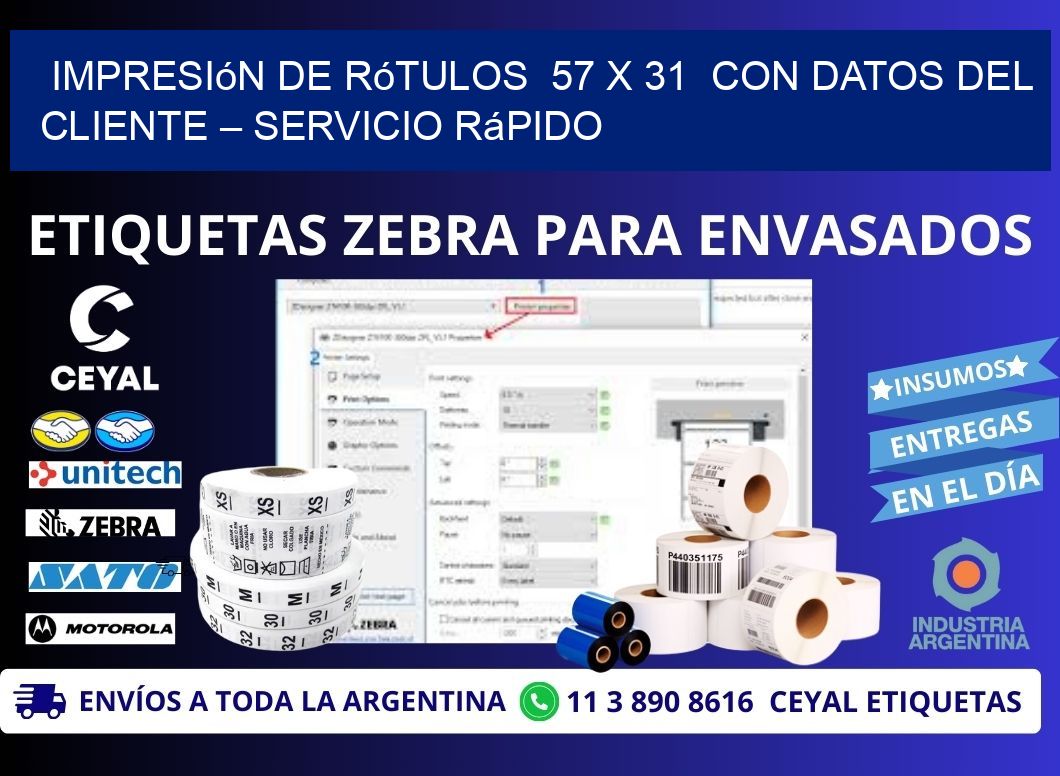 Impresión de Rótulos  57 x 31  con Datos del Cliente – Servicio Rápido