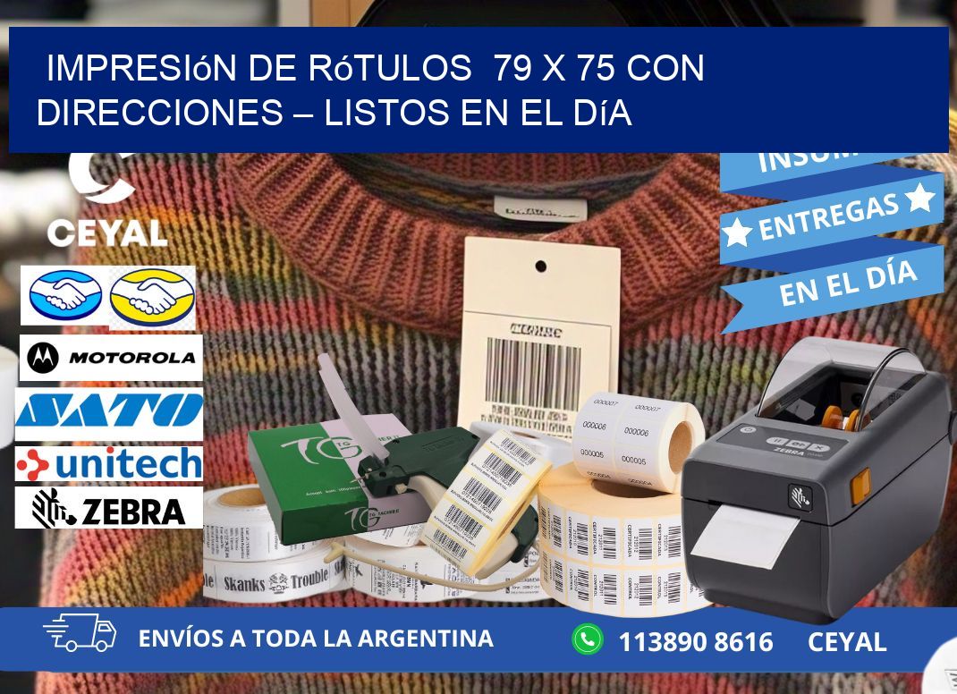 Impresión de Rótulos  79 x 75 con Direcciones – Listos en el Día