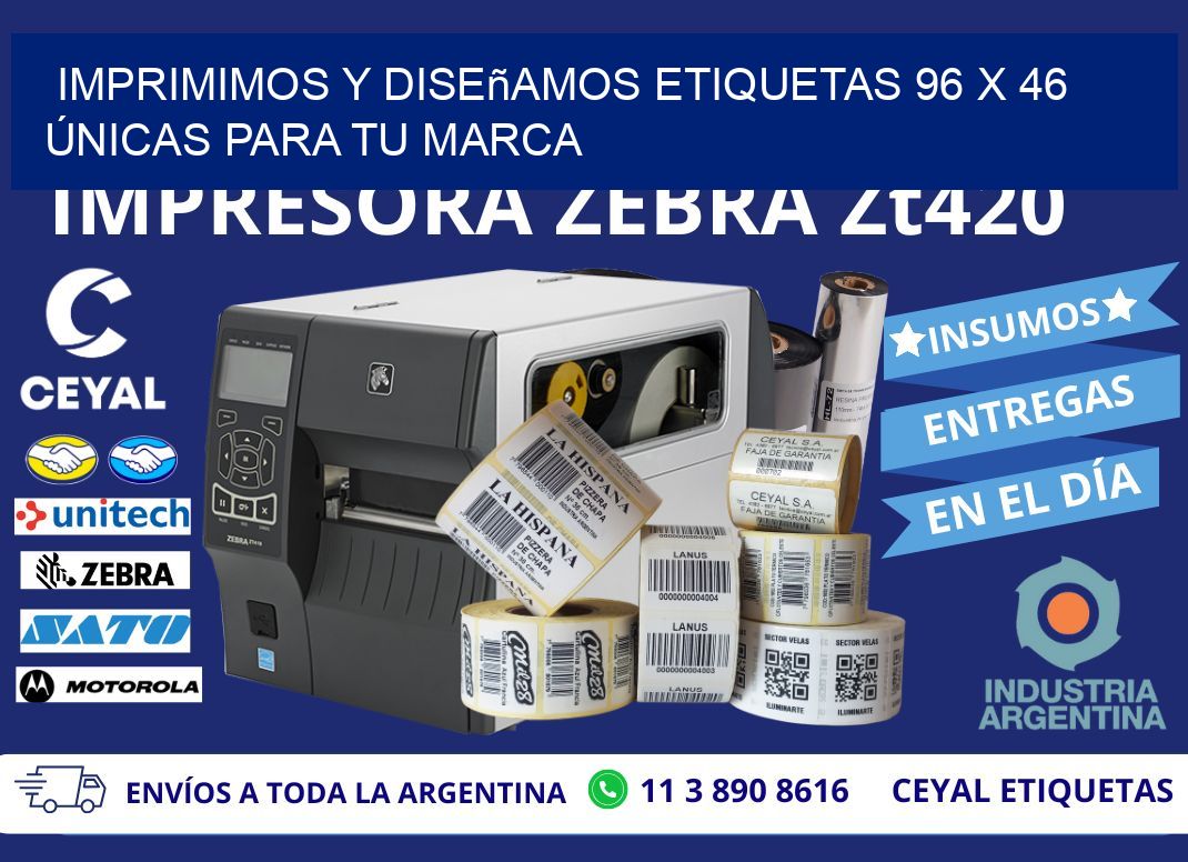 Imprimimos y Diseñamos Etiquetas 96 x 46 Únicas para tu marca