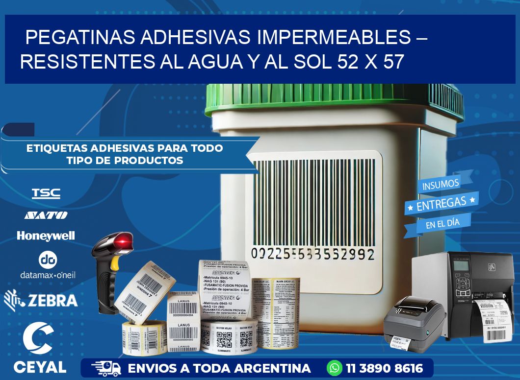 Pegatinas Adhesivas Impermeables – Resistentes al Agua y al Sol 52 x 57