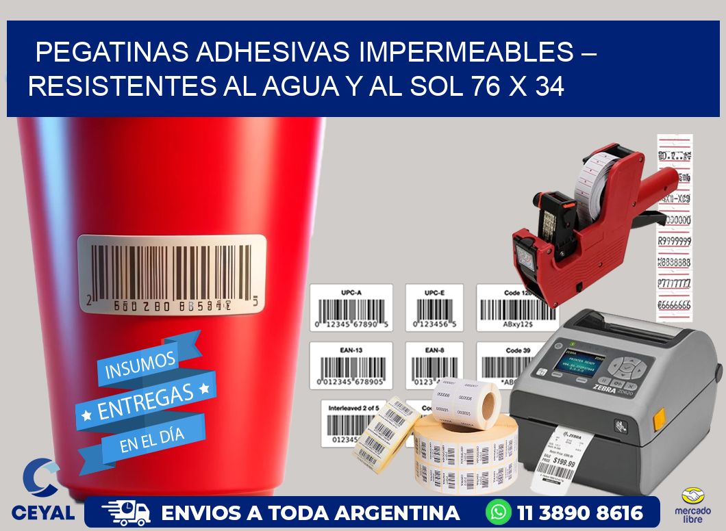 Pegatinas Adhesivas Impermeables – Resistentes al Agua y al Sol 76 x 34