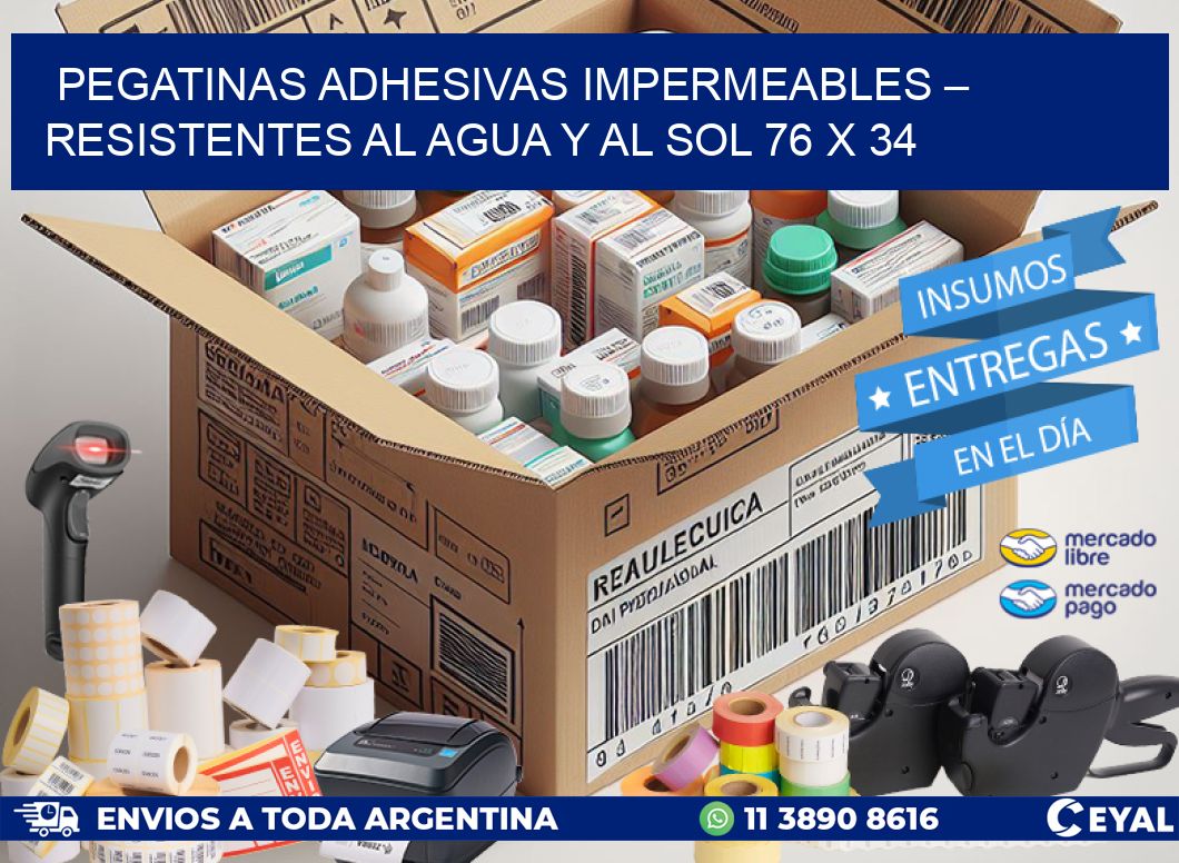 Pegatinas Adhesivas Impermeables – Resistentes al Agua y al Sol 76 x 34