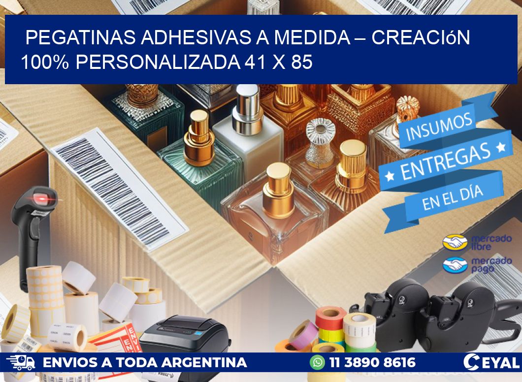 Pegatinas Adhesivas a Medida – Creación 100% Personalizada 41 x 85