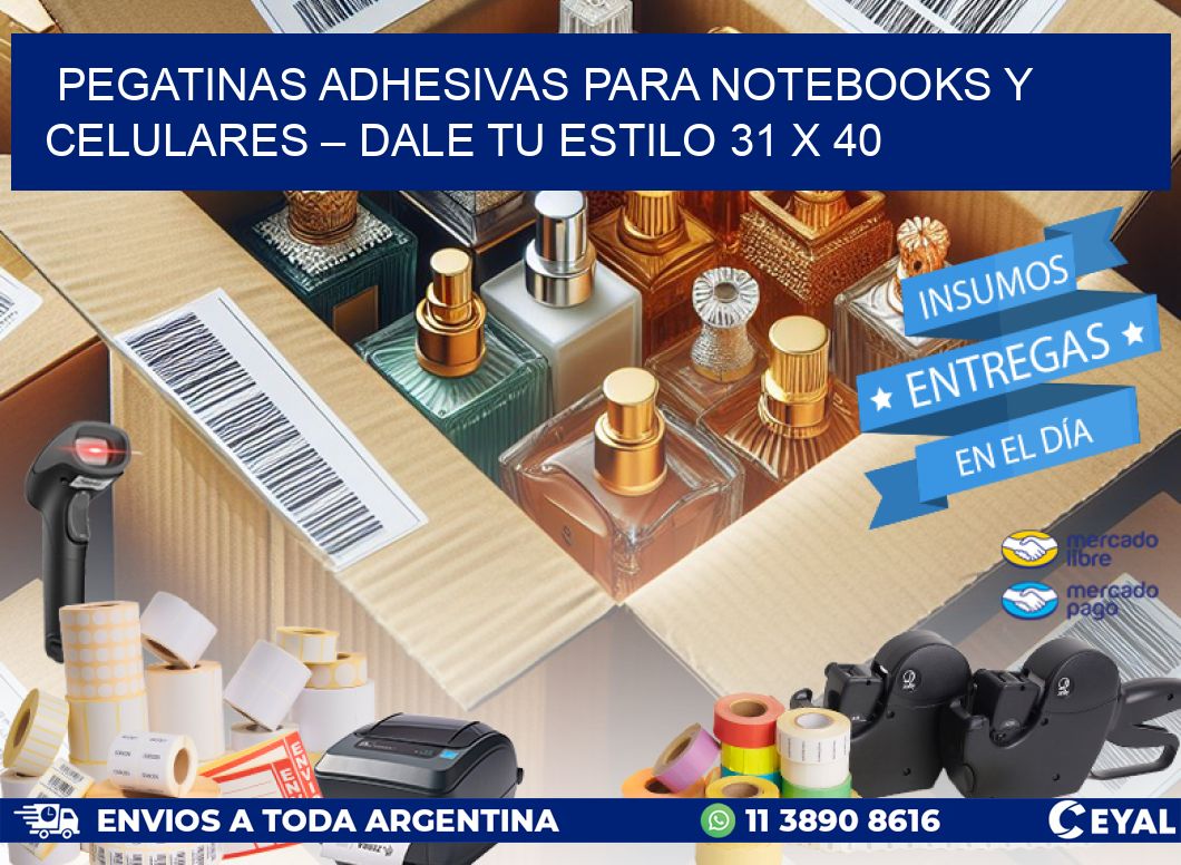 Pegatinas Adhesivas para Notebooks y Celulares – Dale Tu Estilo 31 x 40