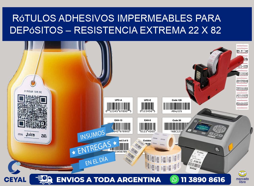 Rótulos Adhesivos Impermeables para Depósitos – Resistencia Extrema 22 x 82