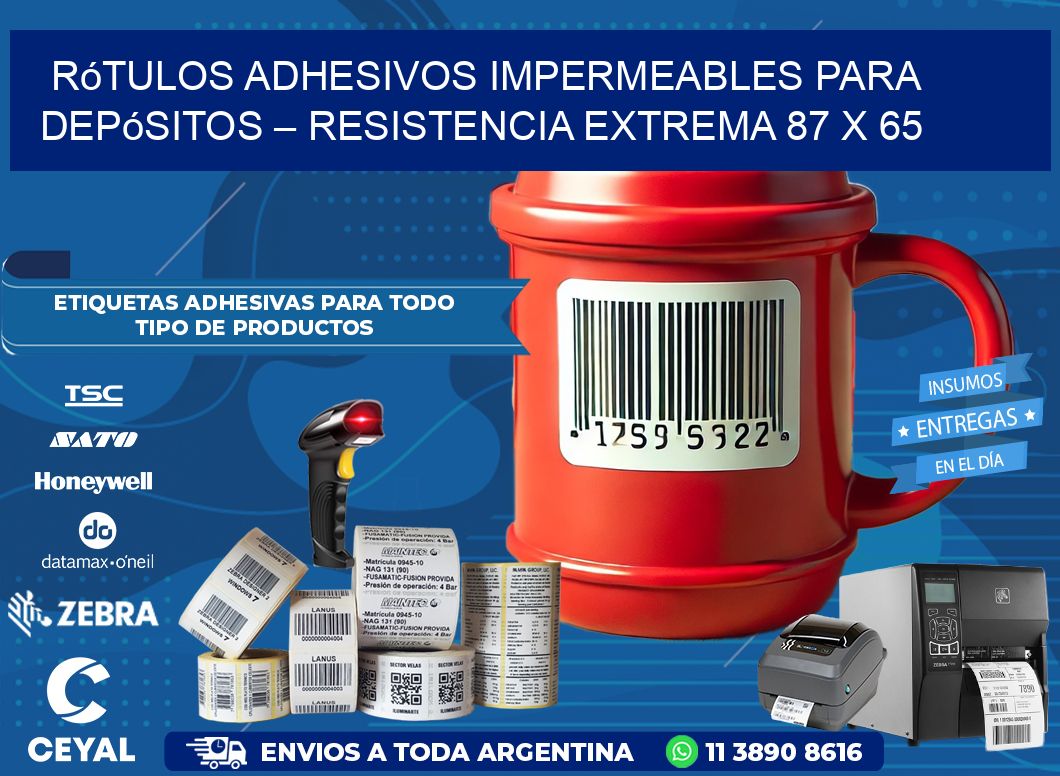 Rótulos Adhesivos Impermeables para Depósitos – Resistencia Extrema 87 x 65