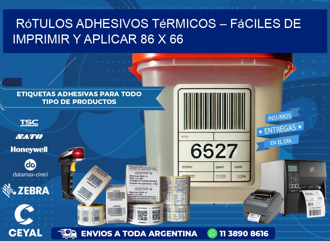 Rótulos Adhesivos Térmicos – Fáciles de Imprimir y Aplicar 86 x 66