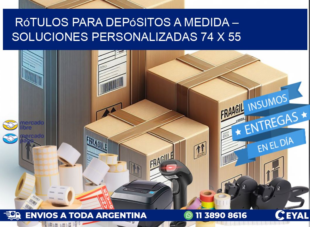 Rótulos para Depósitos a Medida – Soluciones Personalizadas 74 x 55