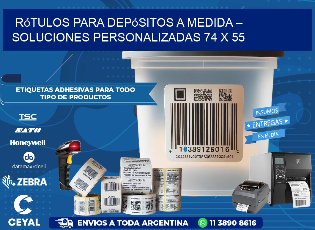 Rótulos para Depósitos a Medida – Soluciones Personalizadas 74 x 55