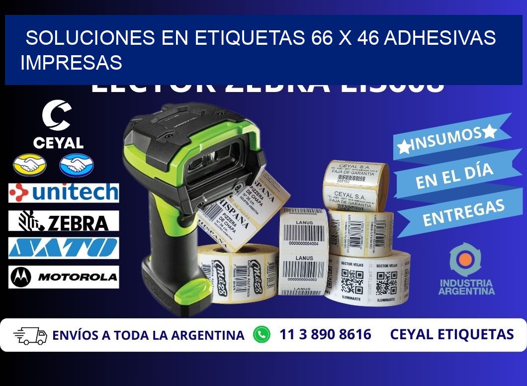 Soluciones en Etiquetas 66 x 46 Adhesivas Impresas