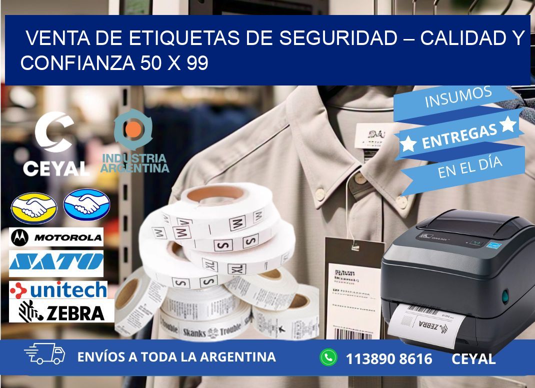 VENTA DE ETIQUETAS DE SEGURIDAD – CALIDAD Y CONFIANZA 50 x 99