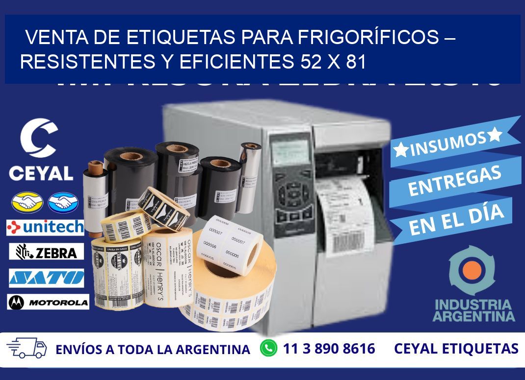 VENTA DE ETIQUETAS PARA FRIGORÍFICOS – RESISTENTES Y EFICIENTES 52 x 81