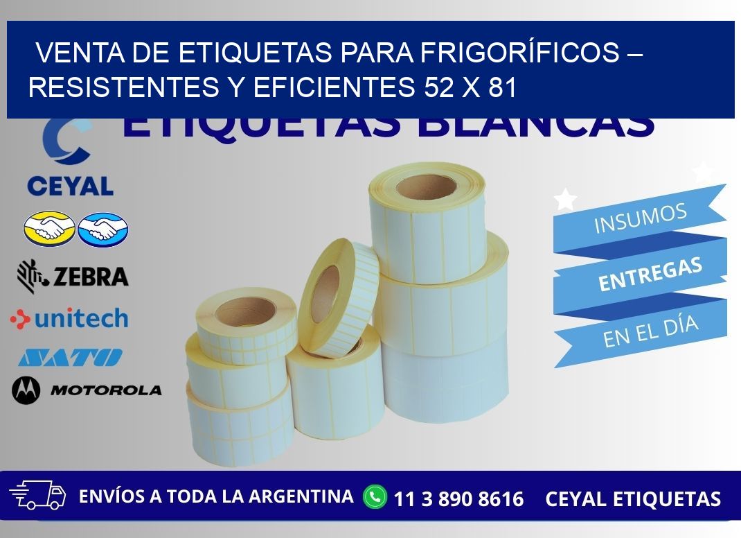 VENTA DE ETIQUETAS PARA FRIGORÍFICOS – RESISTENTES Y EFICIENTES 52 x 81