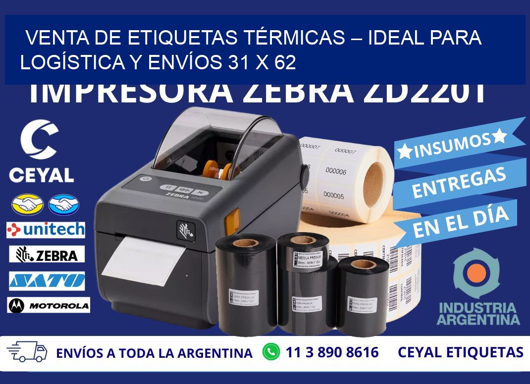 VENTA DE ETIQUETAS TÉRMICAS – IDEAL PARA LOGÍSTICA Y ENVÍOS 31 x 62