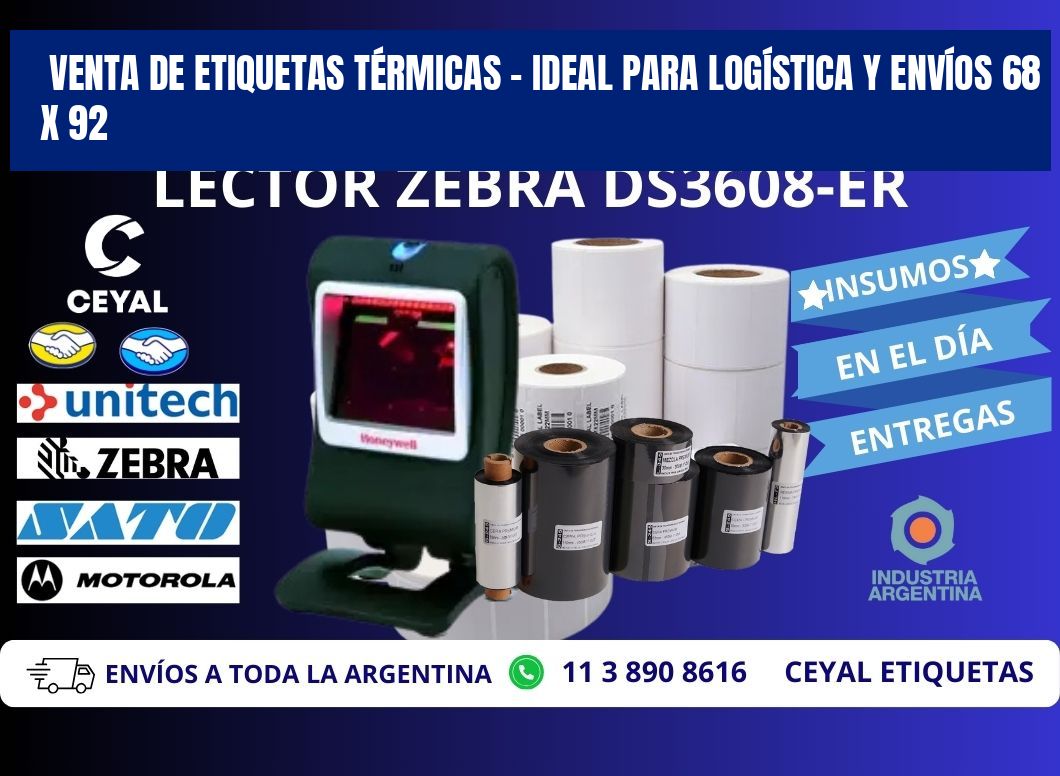 VENTA DE ETIQUETAS TÉRMICAS – IDEAL PARA LOGÍSTICA Y ENVÍOS 68 x 92