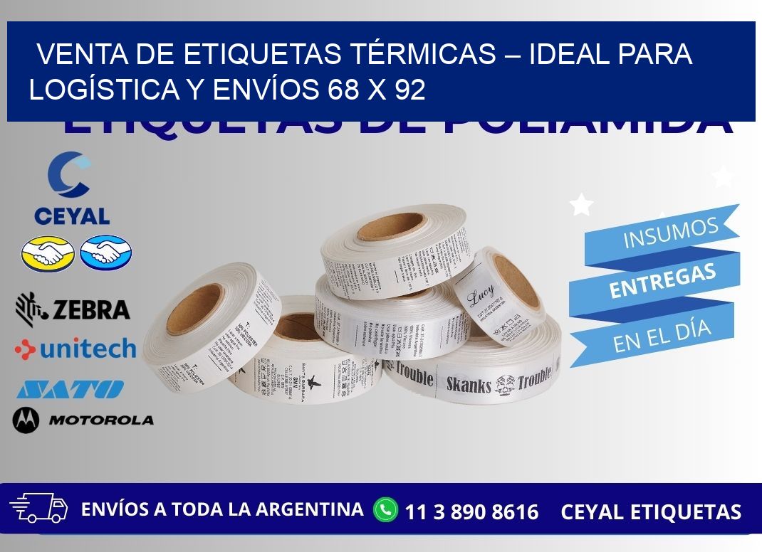 VENTA DE ETIQUETAS TÉRMICAS – IDEAL PARA LOGÍSTICA Y ENVÍOS 68 x 92