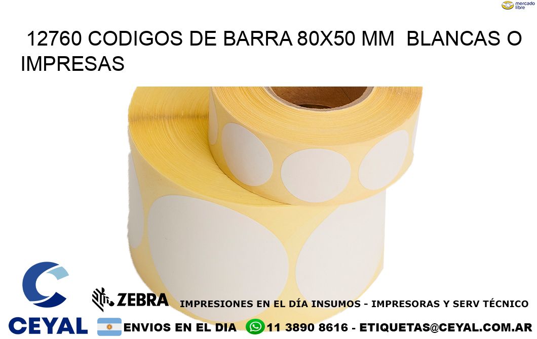 12760 CODIGOS DE BARRA 80x50 mm  BLANCAS O IMPRESAS