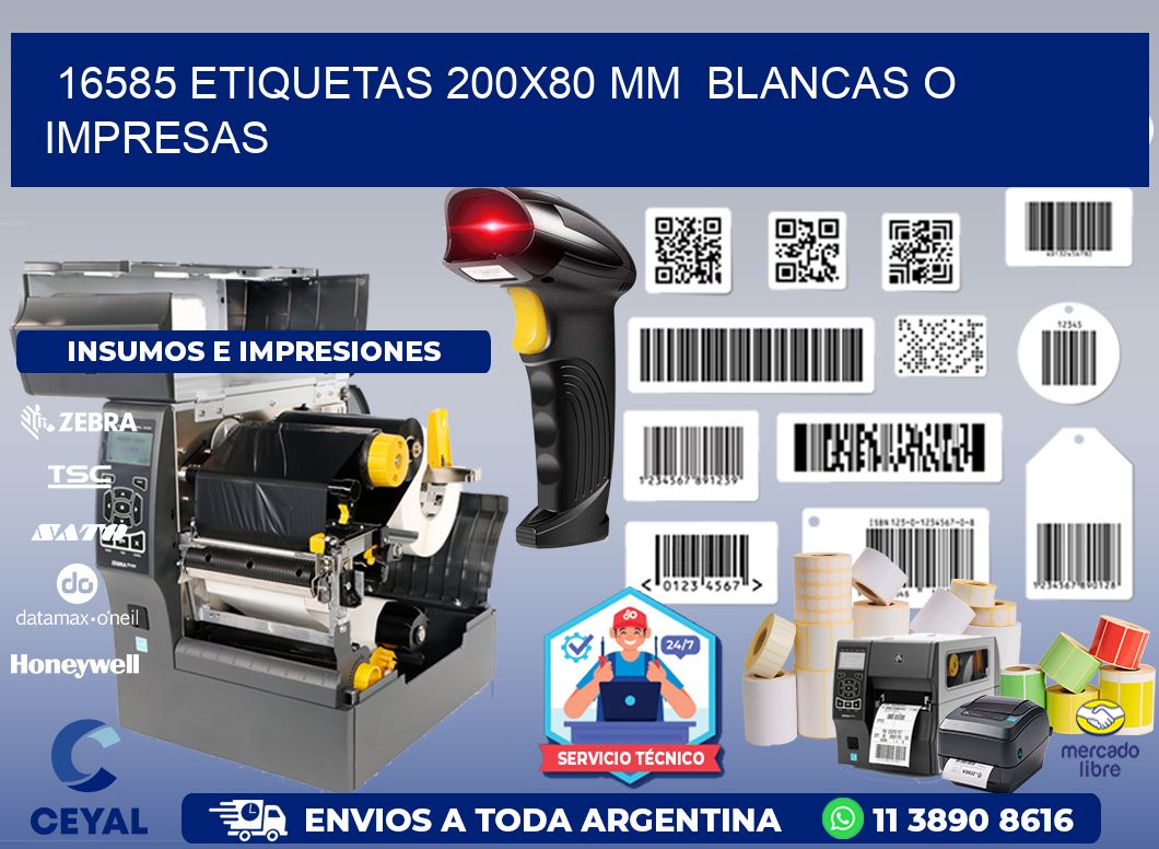 16585 ETIQUETAS 200x80 mm  BLANCAS O IMPRESAS