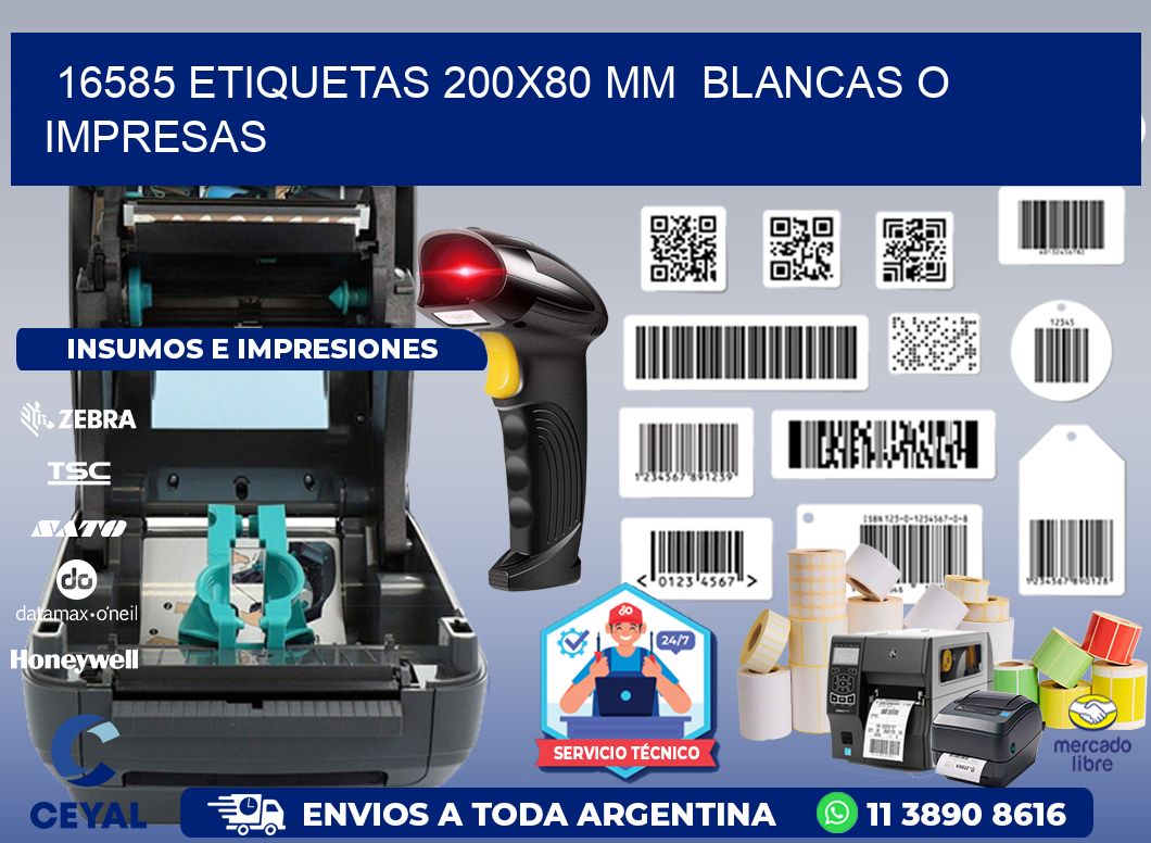 16585 ETIQUETAS 200x80 mm  BLANCAS O IMPRESAS