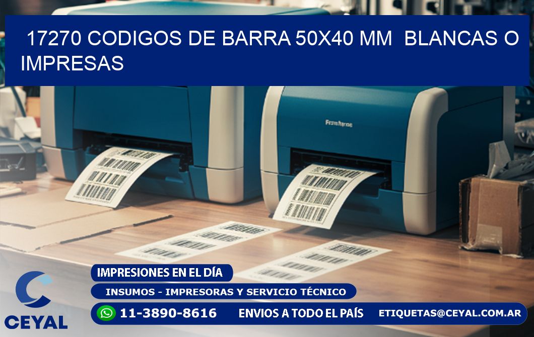 17270 CODIGOS DE BARRA 50x40 mm  BLANCAS O IMPRESAS