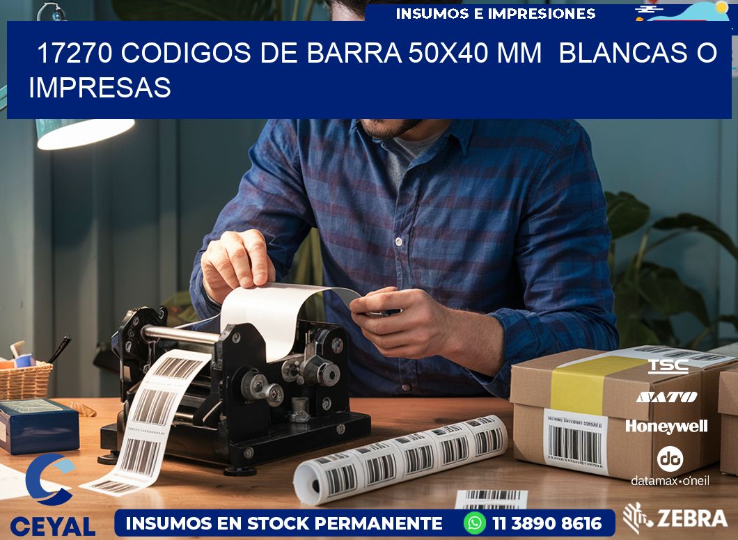 17270 CODIGOS DE BARRA 50×40 mm  BLANCAS O IMPRESAS