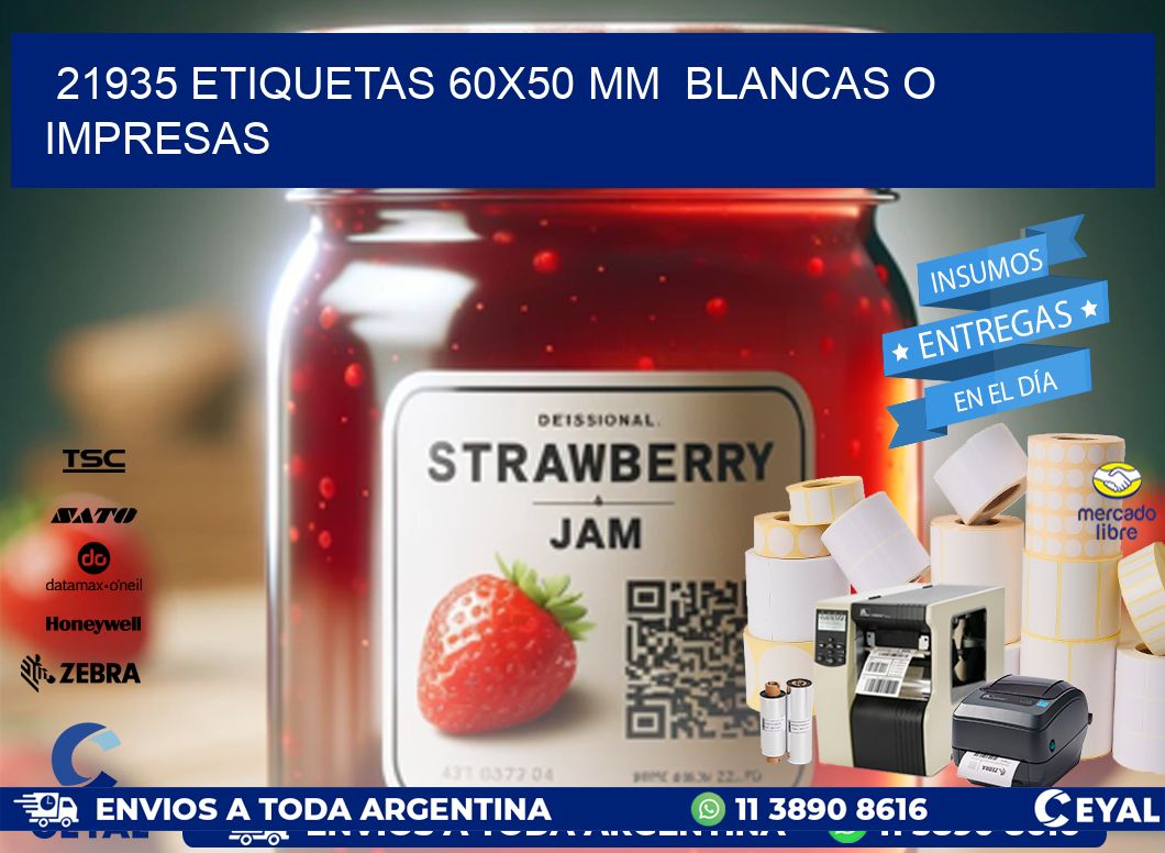 21935 ETIQUETAS 60x50 mm  BLANCAS O IMPRESAS