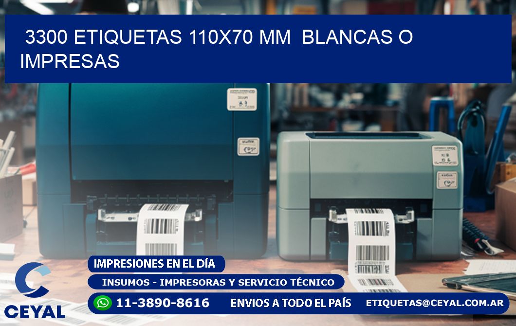 3300 ETIQUETAS 110x70 mm  BLANCAS O IMPRESAS