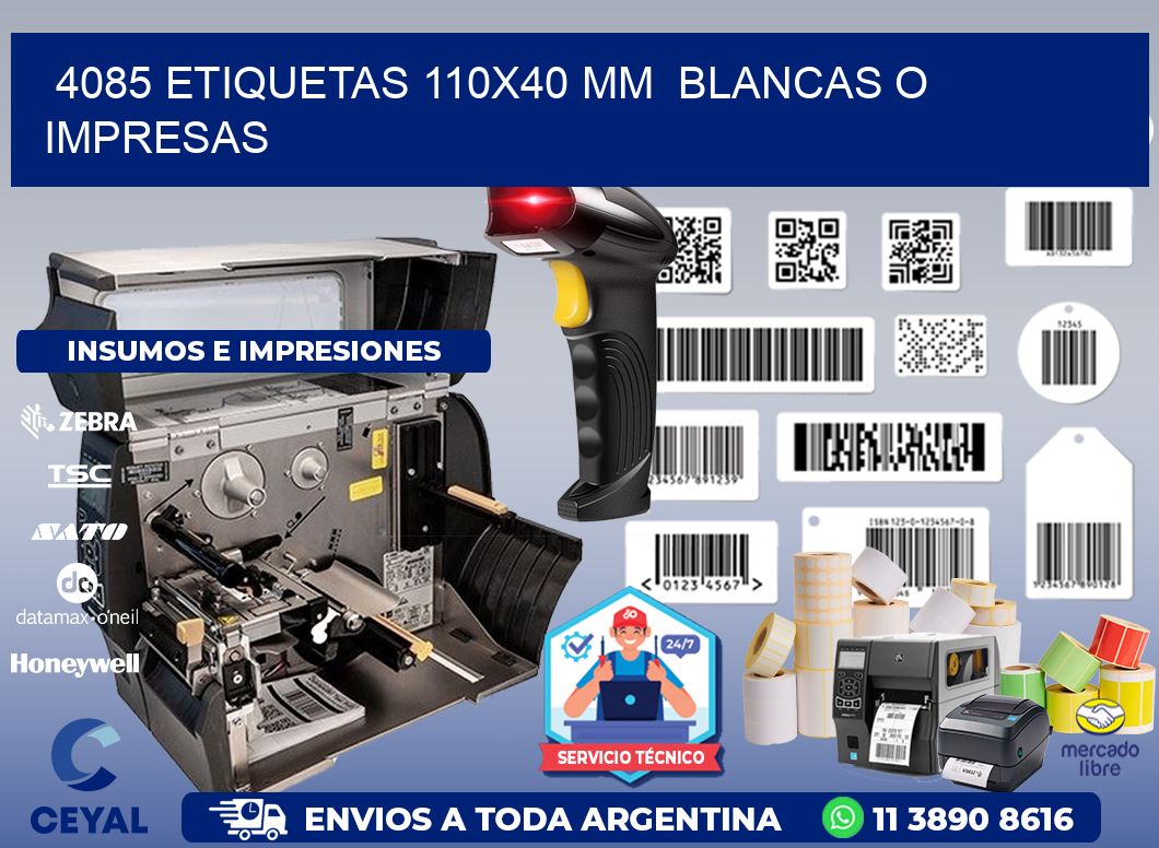 4085 ETIQUETAS 110x40 mm  BLANCAS O IMPRESAS