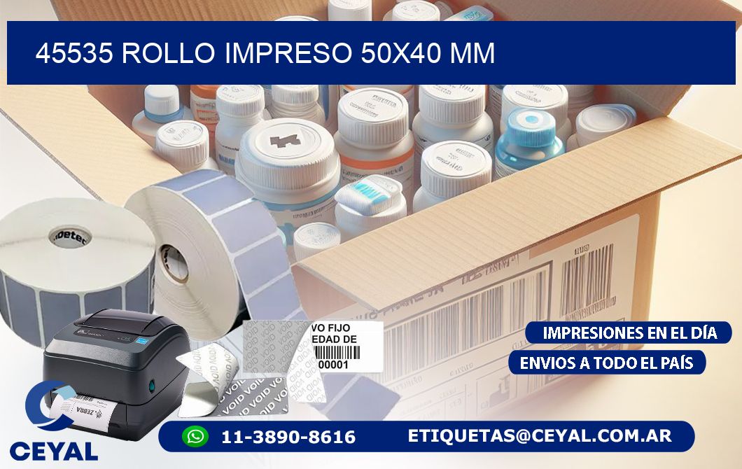 45535 ROLLO IMPRESO 50x40 mm