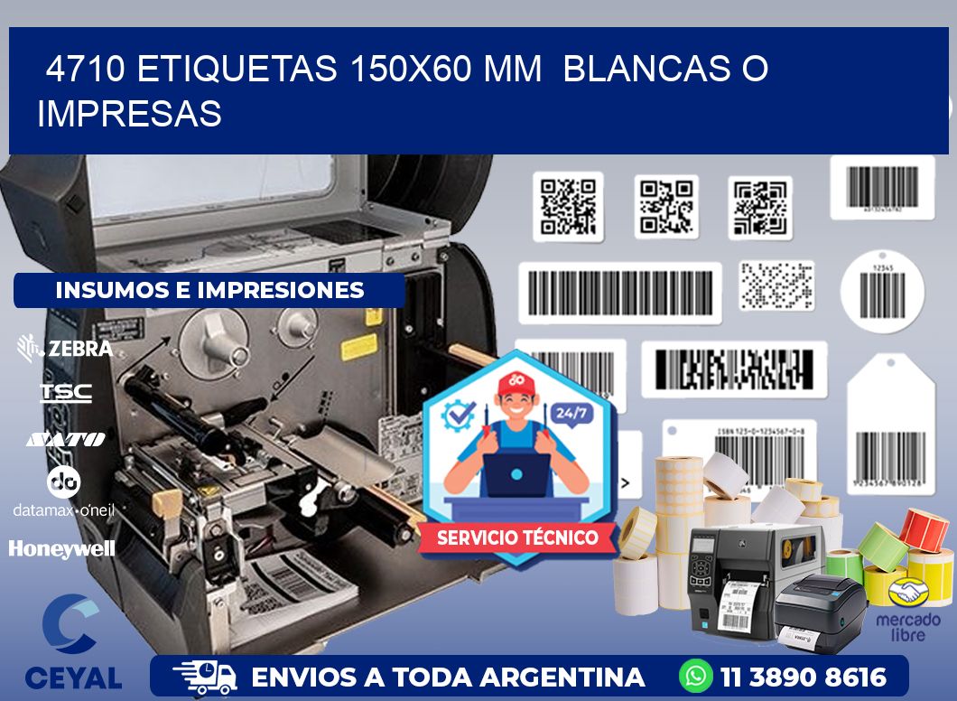4710 ETIQUETAS 150x60 mm  BLANCAS O IMPRESAS