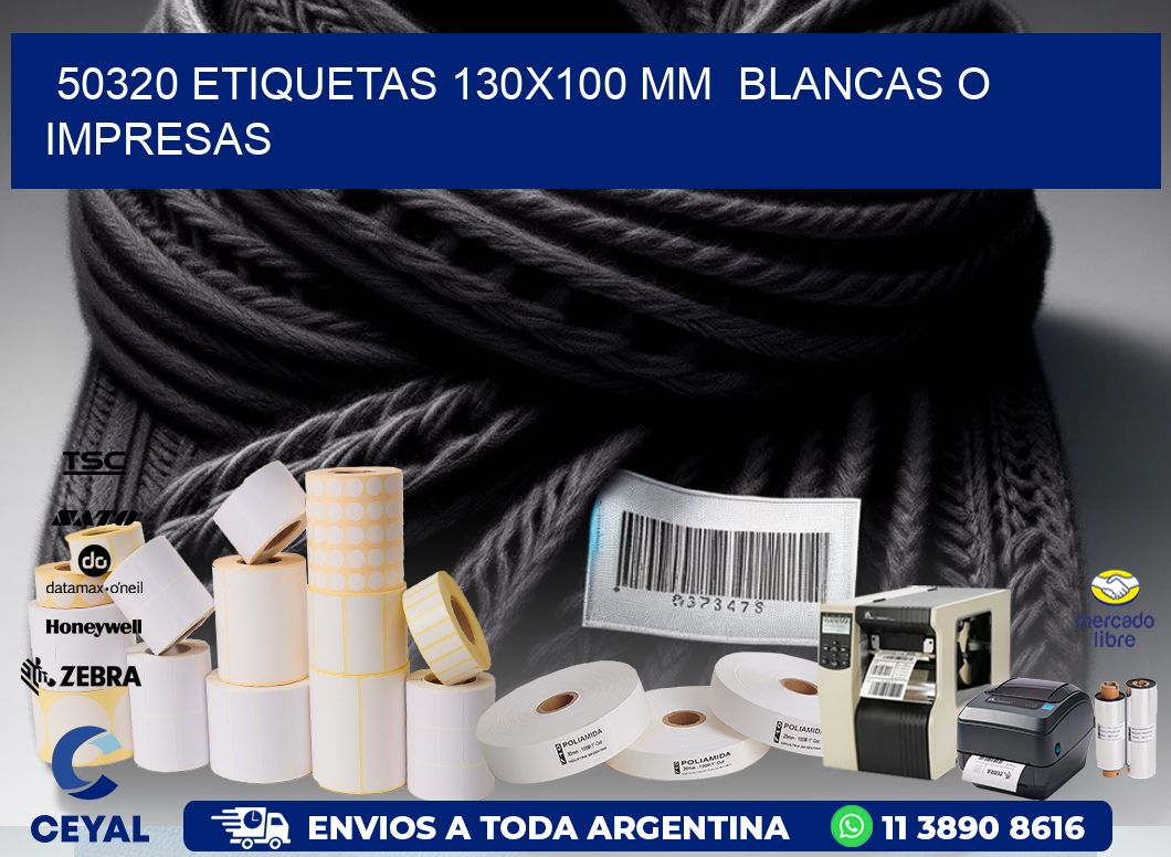 50320 ETIQUETAS 130x100 mm  BLANCAS O IMPRESAS