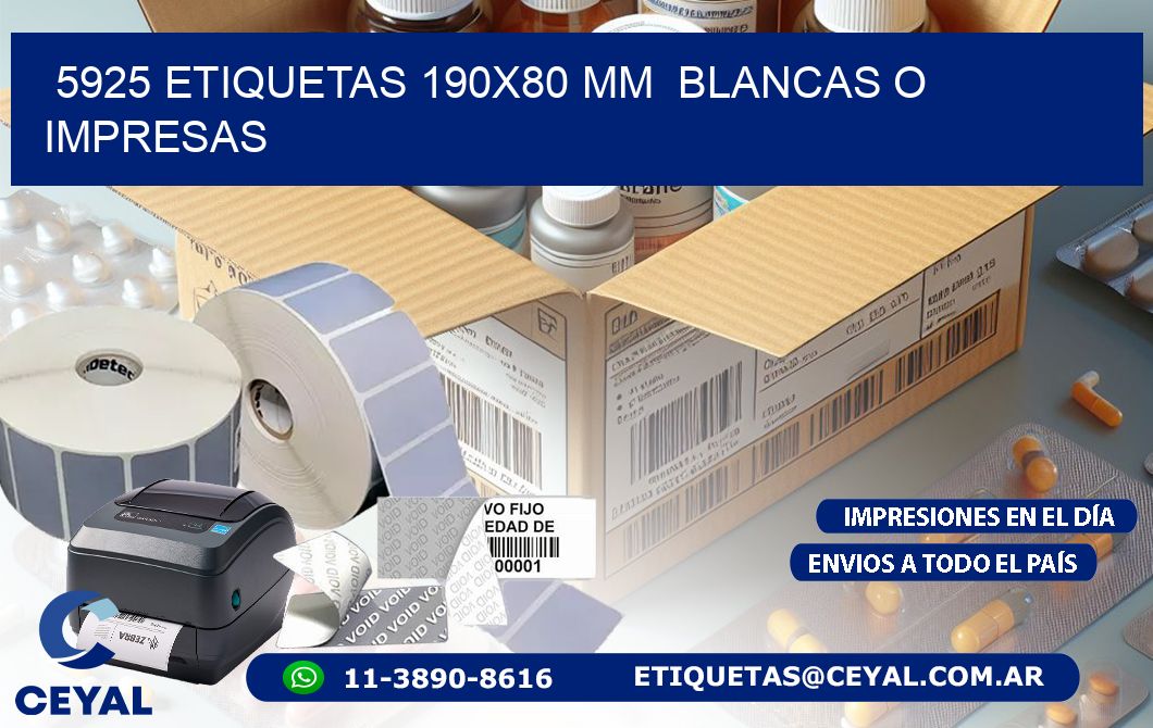 5925 ETIQUETAS 190×80 mm  BLANCAS O IMPRESAS