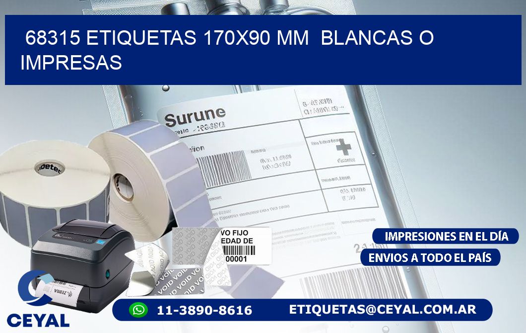 68315 ETIQUETAS 170x90 mm  BLANCAS O IMPRESAS