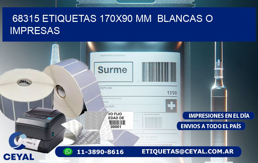 68315 ETIQUETAS 170x90 mm  BLANCAS O IMPRESAS