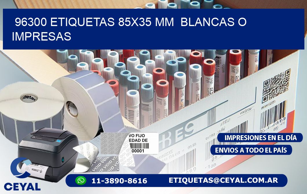 96300 ETIQUETAS 85x35 mm  BLANCAS O IMPRESAS