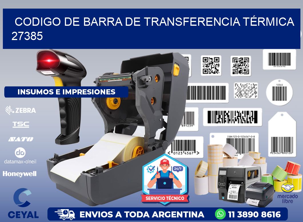 CODIGO DE BARRA DE TRANSFERENCIA TÉRMICA 27385